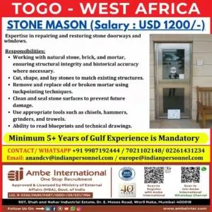 Stone Mason job in Togo, West Africa – Salary USD 1200 – Apply via Ambe International – Minimum 5 years of Gulf experience required.