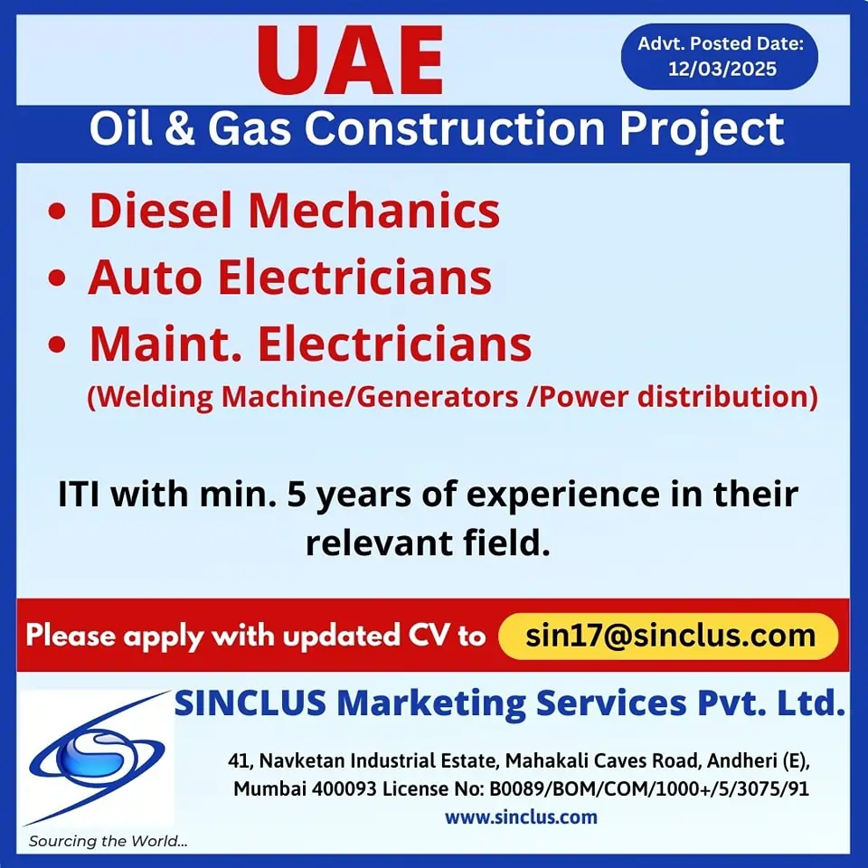 UAE Oil & Gas construction job openings for Diesel Mechanics, Auto Electricians, and Maintenance Electricians – Apply via Sinclus Marketing Services.