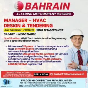 Urgent hiring for an HVAC Design & Tendering Manager in Bahrain. Apply now for a long-term role in a top MEP company. Salary negotiable.