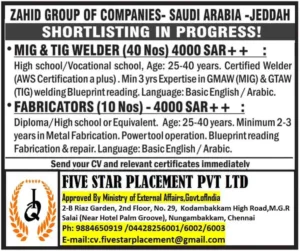 Job vacancy for MIG & TIG Welders and Fabricators in Saudi Arabia – Zahid Group hiring now – Apply through Five Star Placement Pvt Ltd