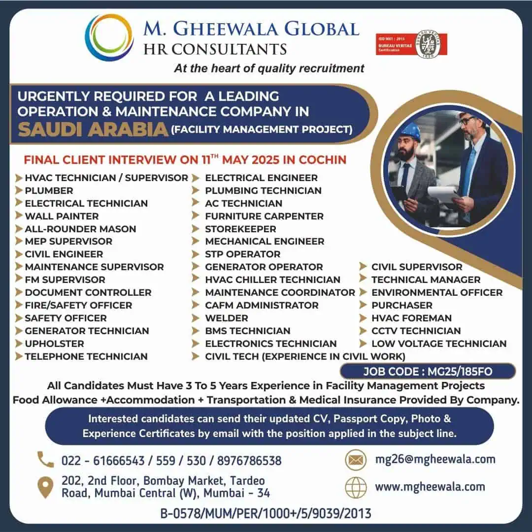 Urgent recruitment for facility management jobs in Saudi Arabia by M. Gheewala Global – Interview in Cochin on 11th May 2025.