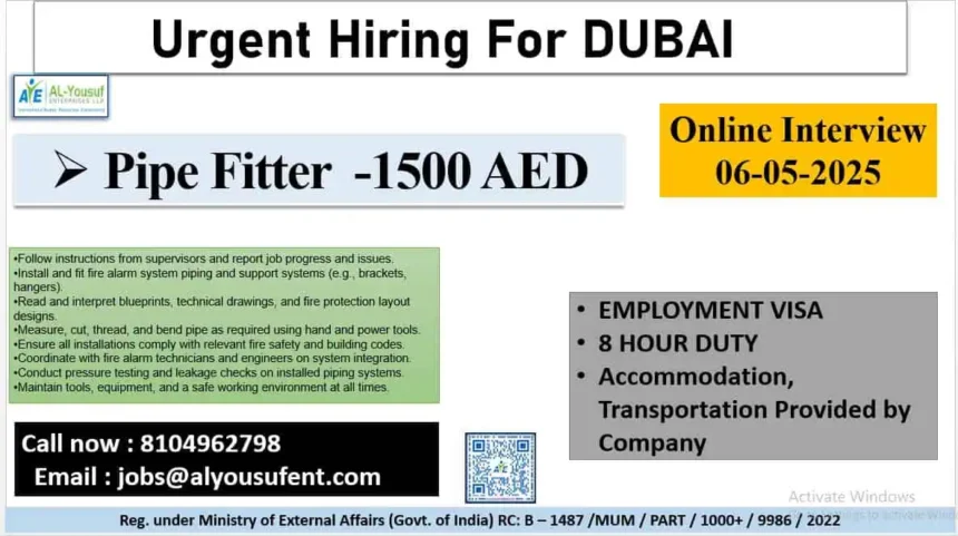 Pipe Fitter Job Vacancy in Dubai – 1500 AED Salary, Free Visa & Accommodation