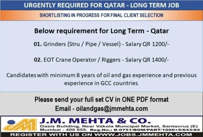 Oil and Gas Jobs in Qatar for Grinders and EOT Crane Operators – J.M. Mehta & Co.
