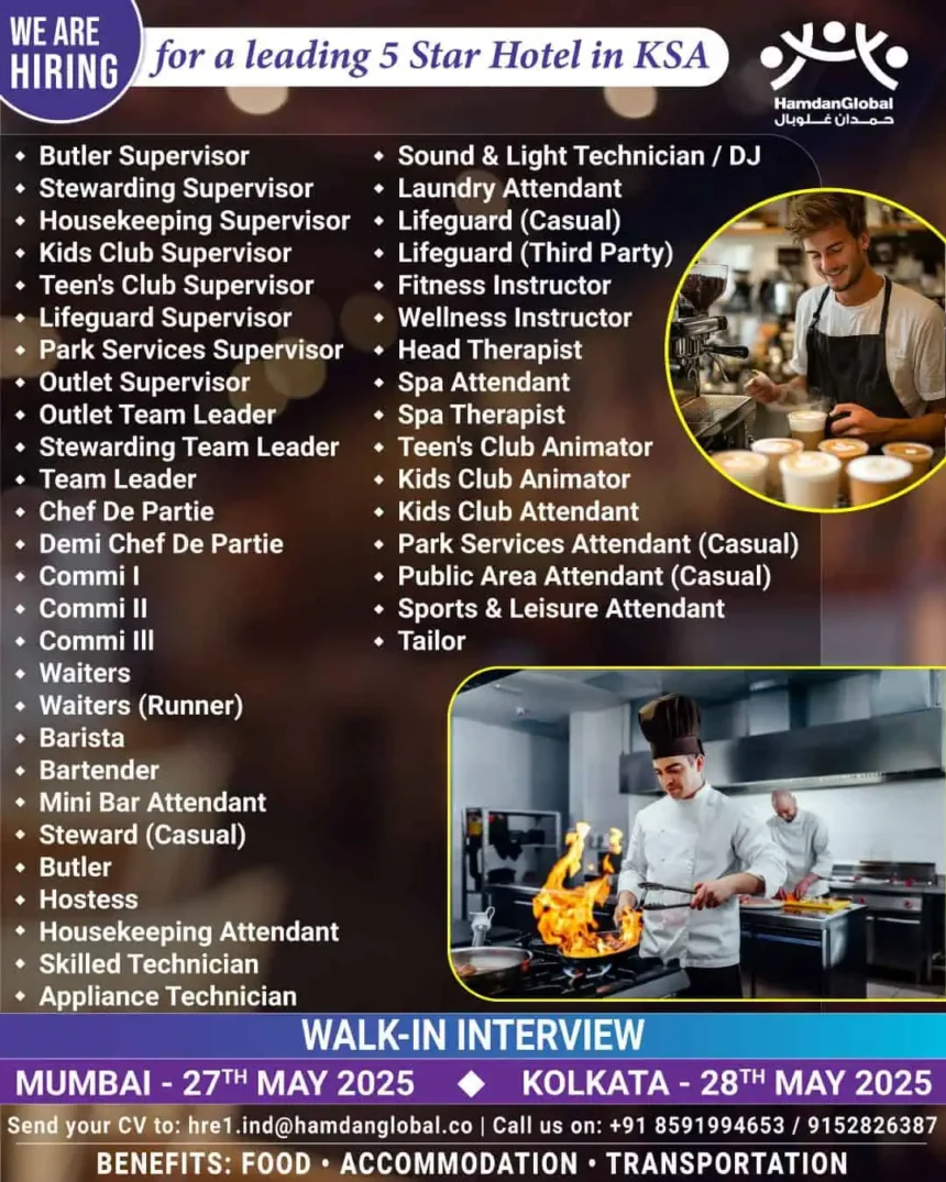 5-star hotel job vacancies in Saudi Arabia with walk-in interviews in Mumbai and Kolkata, May 2025