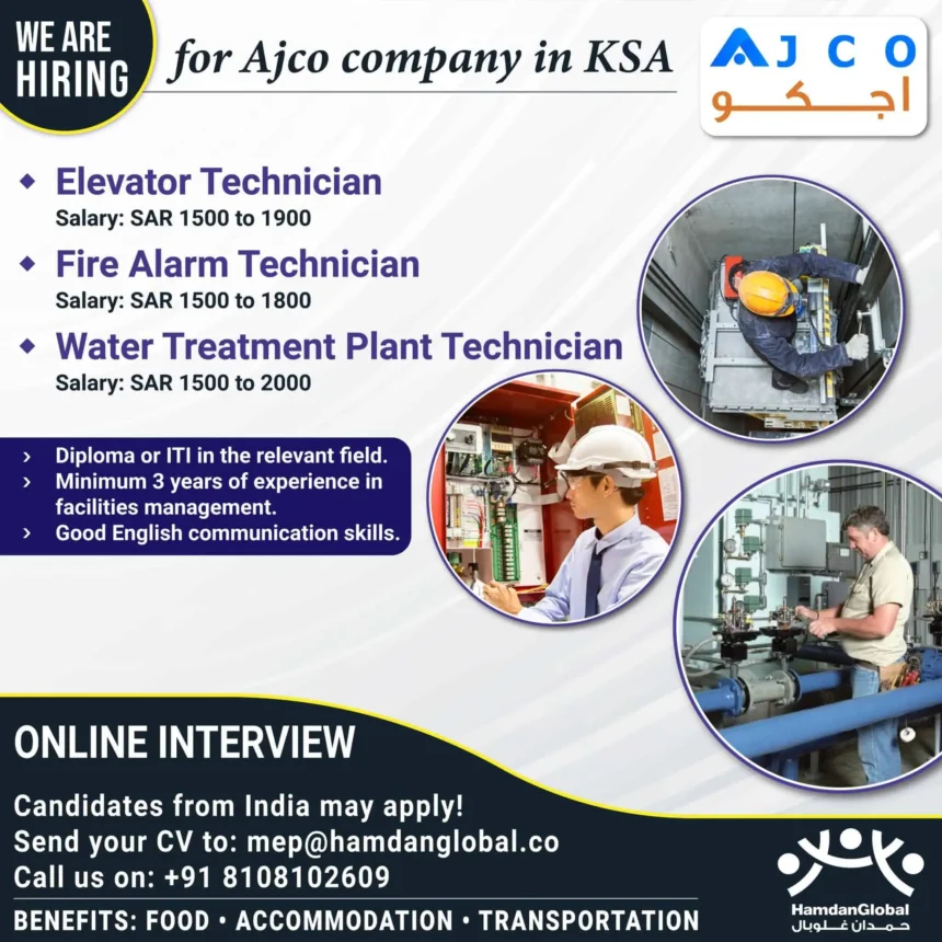 Ajco company hiring Indian technicians in KSA – Elevator, Fire Alarm & Water Treatment jobs