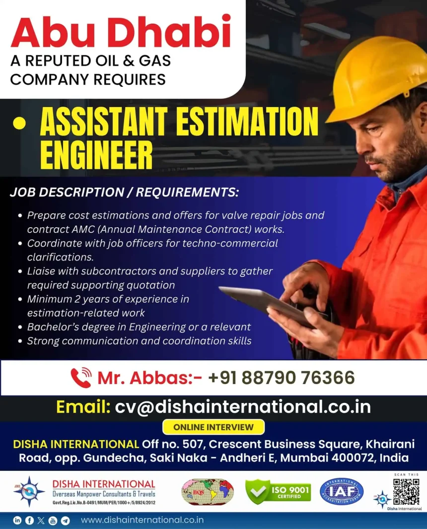 Assistant Estimation Engineer job opening in Abu Dhabi oil and gas company