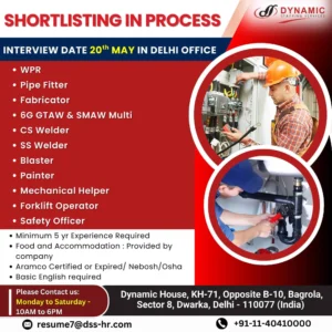 DSS job interview notification for oil & gas roles – welders, pipe fitters, safety officers, interviews in Delhi on 20th May