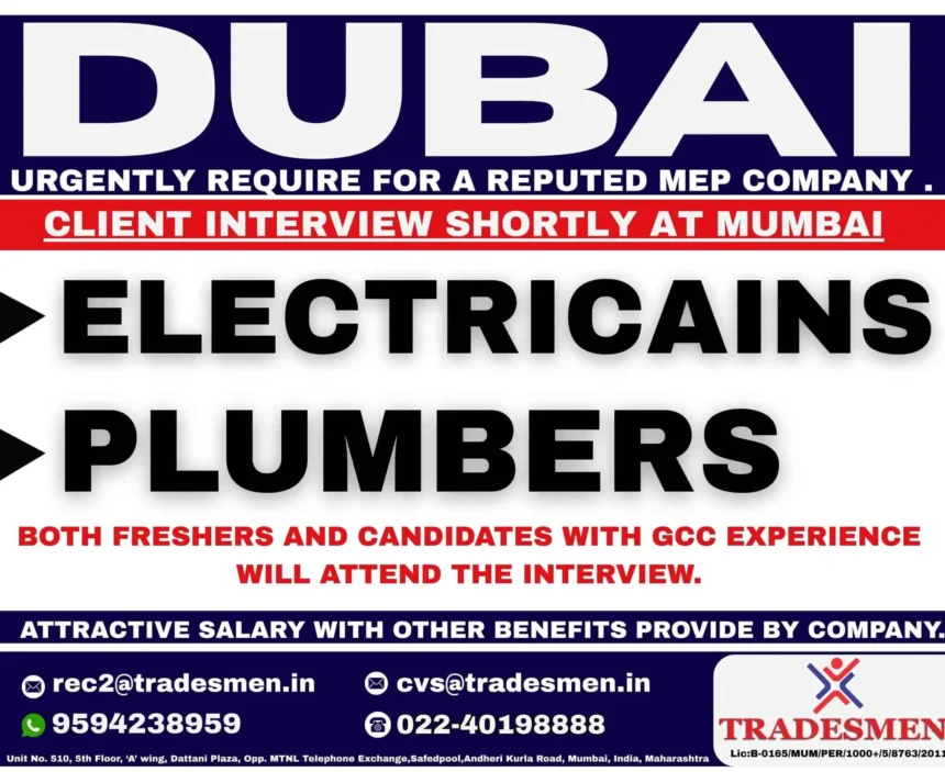 Dubai MEP Company hiring electricians and plumbers, walk-in interview in Mumbai