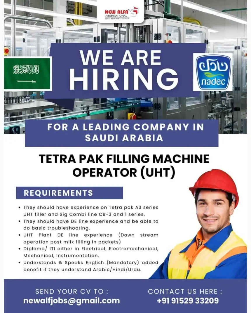 Hiring Tetra Pak Filling Machine Operator in Saudi Arabia – UHT Plant Job 2025