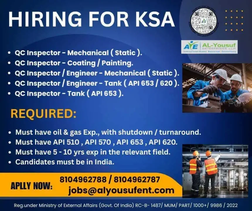Hiring for QC Inspector Jobs in Saudi Arabia – AL-Yousuf Enterprises – Oil and Gas Shutdown Roles