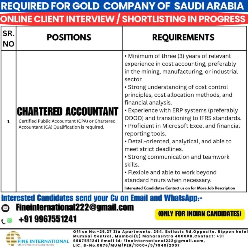 Job advertisement for Chartered Accountant recruitment by a gold company in Saudi Arabia via Fine International Consultants for Indian candidates, including qualifications, experience requirements, and contact details.
