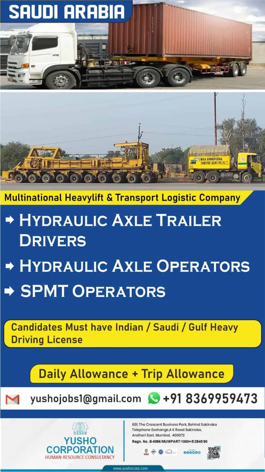 Job opportunity in Saudi Arabia for hydraulic axle trailer drivers, SPMT operators, and hydraulic axle operators with multinational heavy lift company