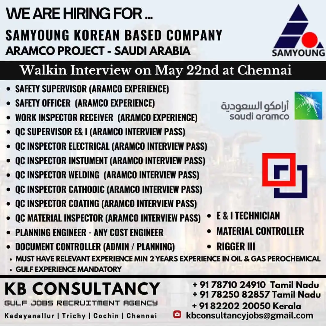 Job vacancies in Saudi Aramco project by Samyoung with walk-in interview details in Chennai on May 22