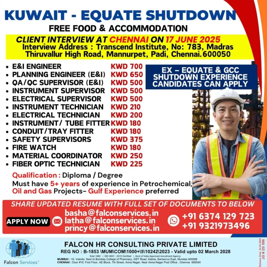 Kuwait Equate Shutdown Jobs Interview in Chennai 2025 – Oil & Gas Careers with Salary in KWD