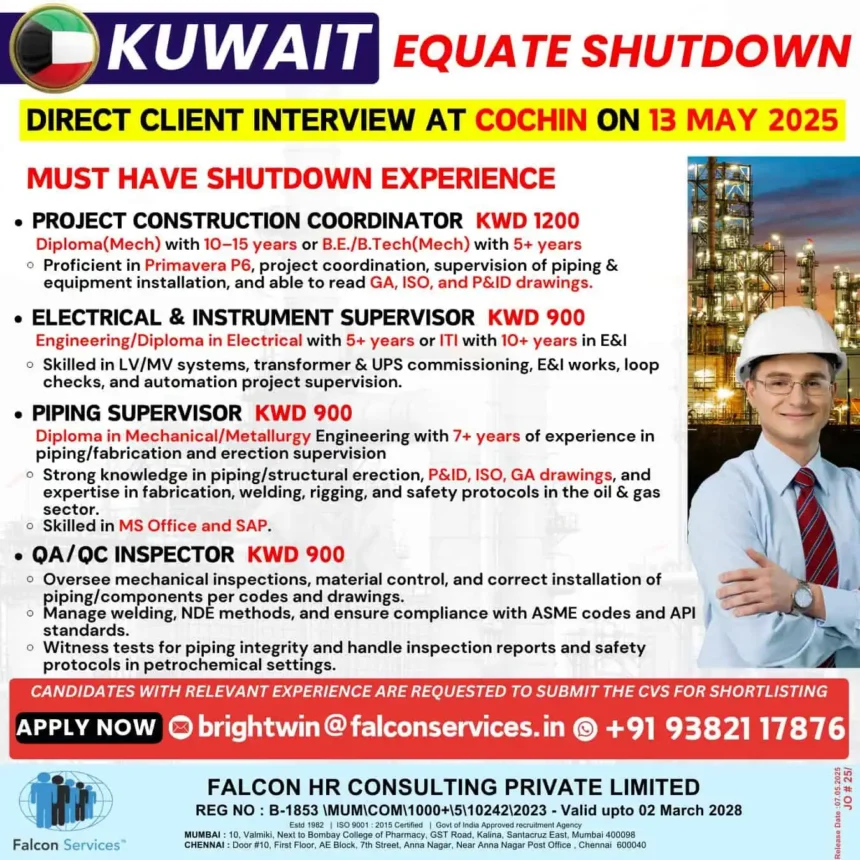 Kuwait Shutdown Jobs Vacancy May 2025 – Direct Interview in Cochin
