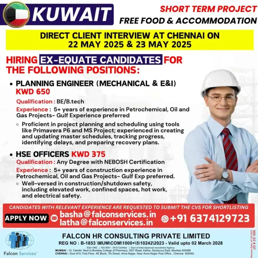 Kuwait job vacancy for planning engineers and HSE officers with direct interview in Chennai