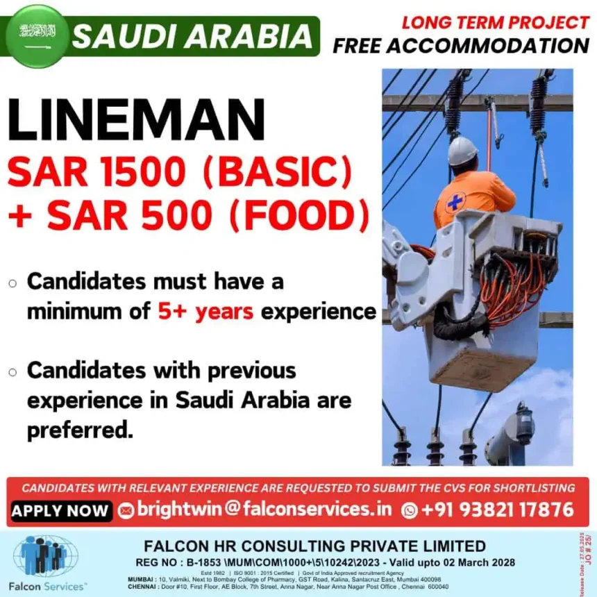 Lineman job vacancy in Saudi Arabia with salary SAR 2000 and free accommodation