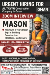 Mason job vacancy in Oman by Al Tayyr Construction - Apply via Taitech Manpower Consultancy – Zoom interview, salary 160 OMR with free food, accommodation, and transport
