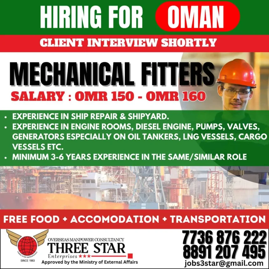 Mechanical Fitter Jobs in Oman with Shipyard and Oil Tanker Experience – Three Star Enterprises