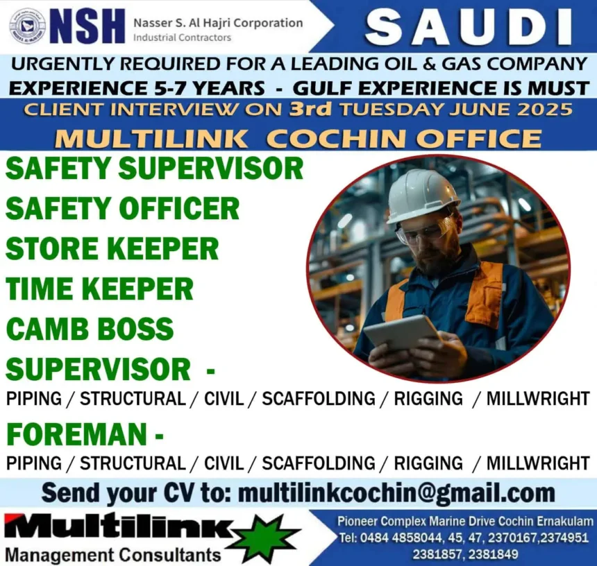 NSH Saudi Oil & Gas Jobs Walk-In Interview Cochin June 2025 – Hiring Safety Officers, Supervisors, Foremen