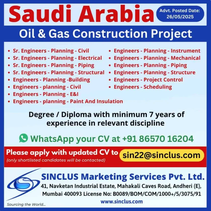 Oil and Gas Construction Project Jobs in Saudi Arabia – SINCLUS Marketing Services Recruitment Ad