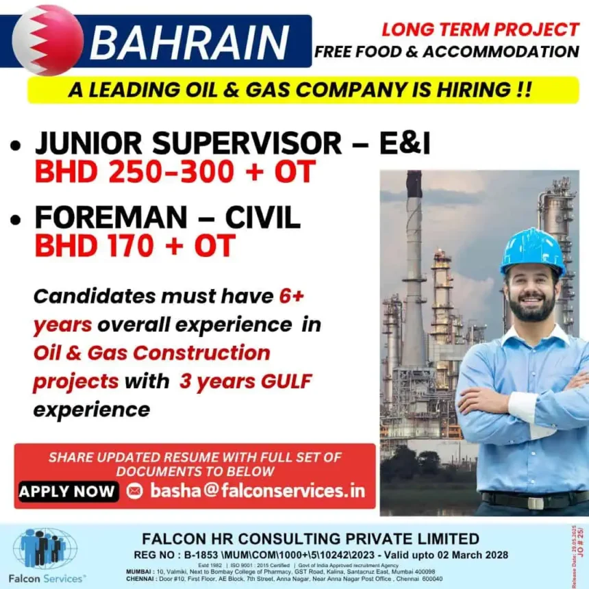 Oil and gas job vacancy poster for Bahrain with openings for Junior Supervisor (E&I) and Civil Foreman, offering salary and benefits.