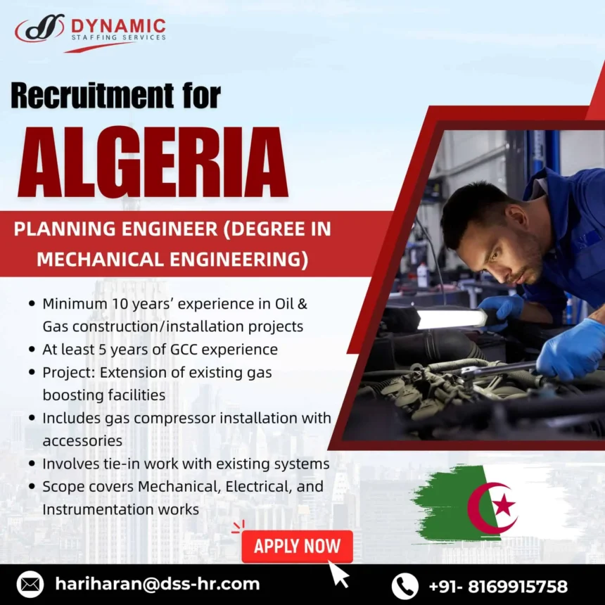 Recruitment for Planning Engineer jobs in Algeria with mechanical engineering degree – Oil & Gas project vacancy for Indian professionals