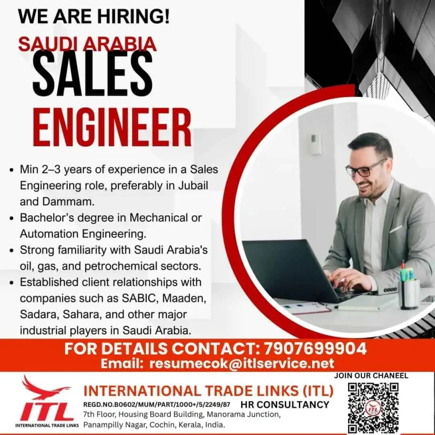 Saudi Arabia Sales Engineer job opening by ITL HR Consultancy for oil, gas, and petrochemical sectors
