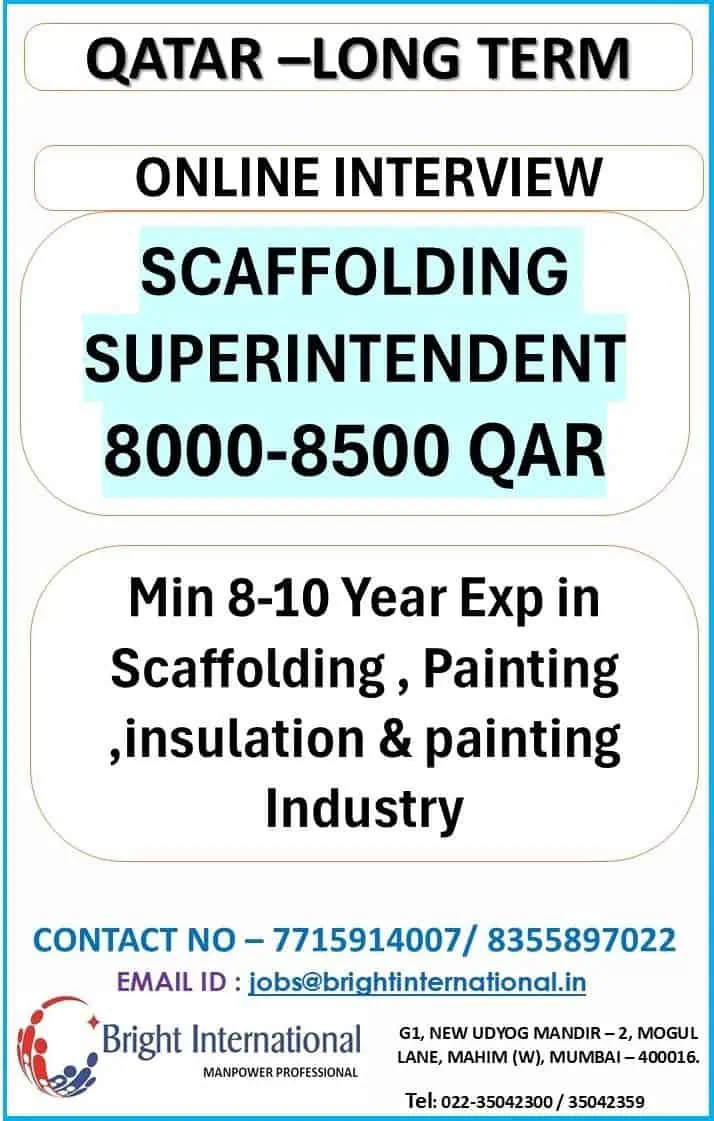 Scaffolding Superintendent job in Qatar with 8000–8500 QAR salary, offered by Bright International Manpower, long-term opportunity.