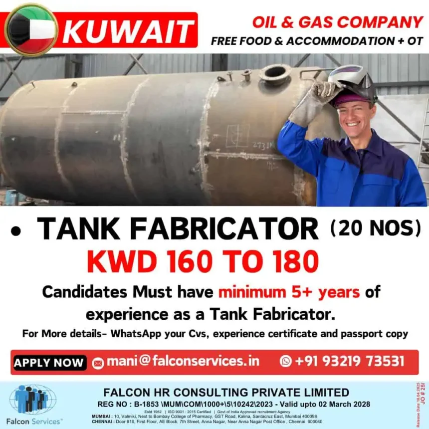 Tank Fabricator job opportunity in Kuwait oil and gas company offering KWD 160–180 with free food and accommodation