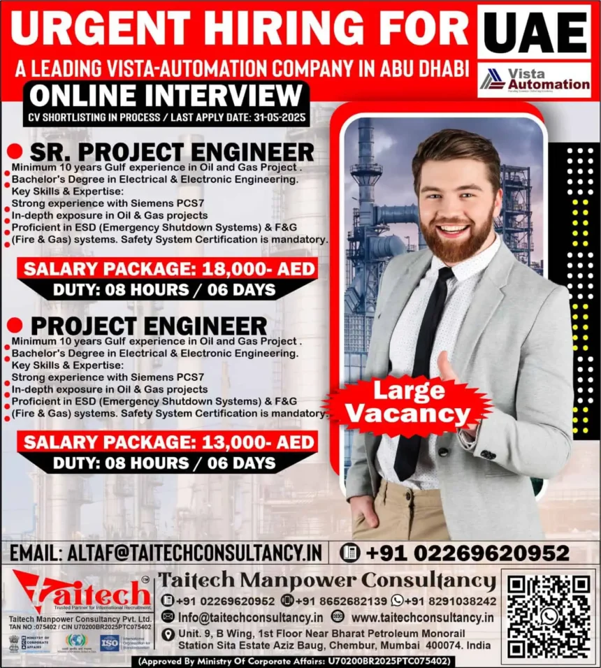 Urgent hiring ad for UAE oil and gas project engineers at Vista Automation with high salary packages and online interviews