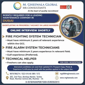 Urgent job openings in Dubai for fire fighting technicians, alarm system technicians, and technical helpers – M. Gheewala Global HR Consultants