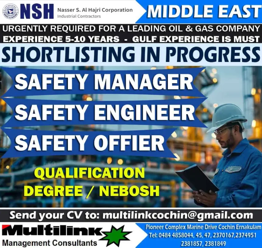 Urgent safety job recruitment ad for Gulf oil & gas sector by NSH Corporation – positions open for Safety Manager, Engineer, and Officer – NEBOSH and Degree required.