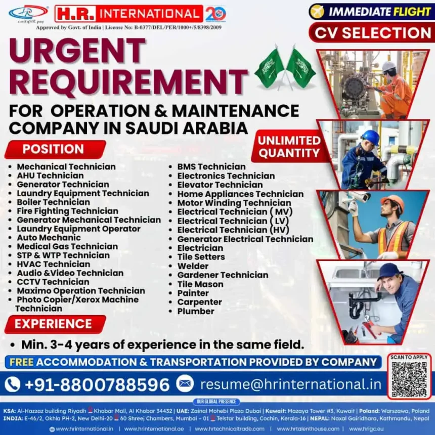 Urgent technician job openings in Saudi Arabia for operation and maintenance – H.R. International recruitment with free accommodation and transportation.