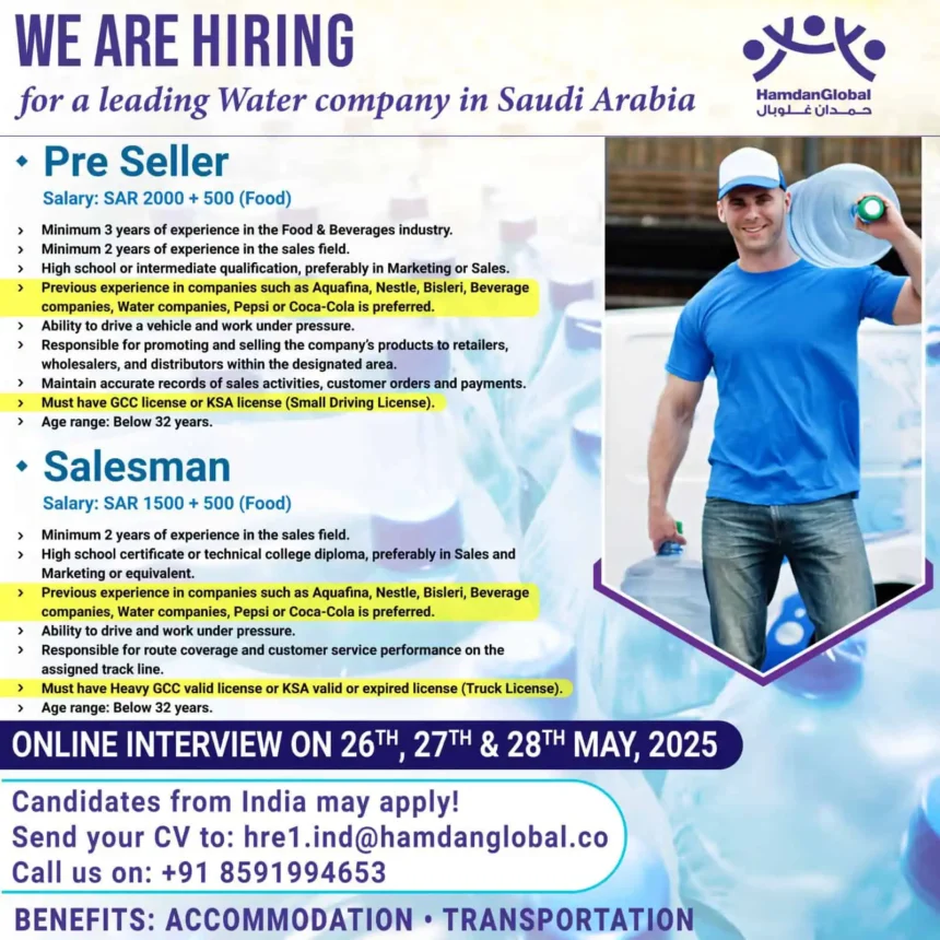 Water company jobs in Saudi Arabia for Indian candidates – Pre Seller & Salesman roles with GCC license requirement