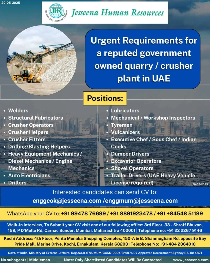 Urgent requirement for reputed government quarry crusher jobs in UAE – Jesseena Human Resources