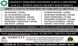 Urgent Jobs Vacancy in Kuwait – Bader Almulla Shutdown Project Interview Chennai June 2025