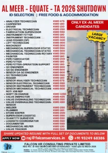Jobs Hiring Al Meer Kuwait Shutdown 2026 – Technical and Supervisor Openings with Salary Detail